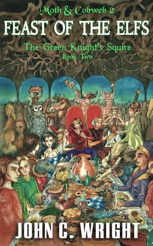 [The Green Knight's Squire 02] • Feast of the Elfs · the Green Knight's Squire Book Two (Moth & Cobweb 2)